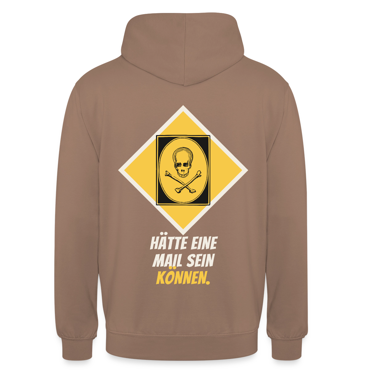Hätte eine Mail sein können. Gefahrzeichen-Motiv Motiv-Hoodie unisex, Farbe Mokka