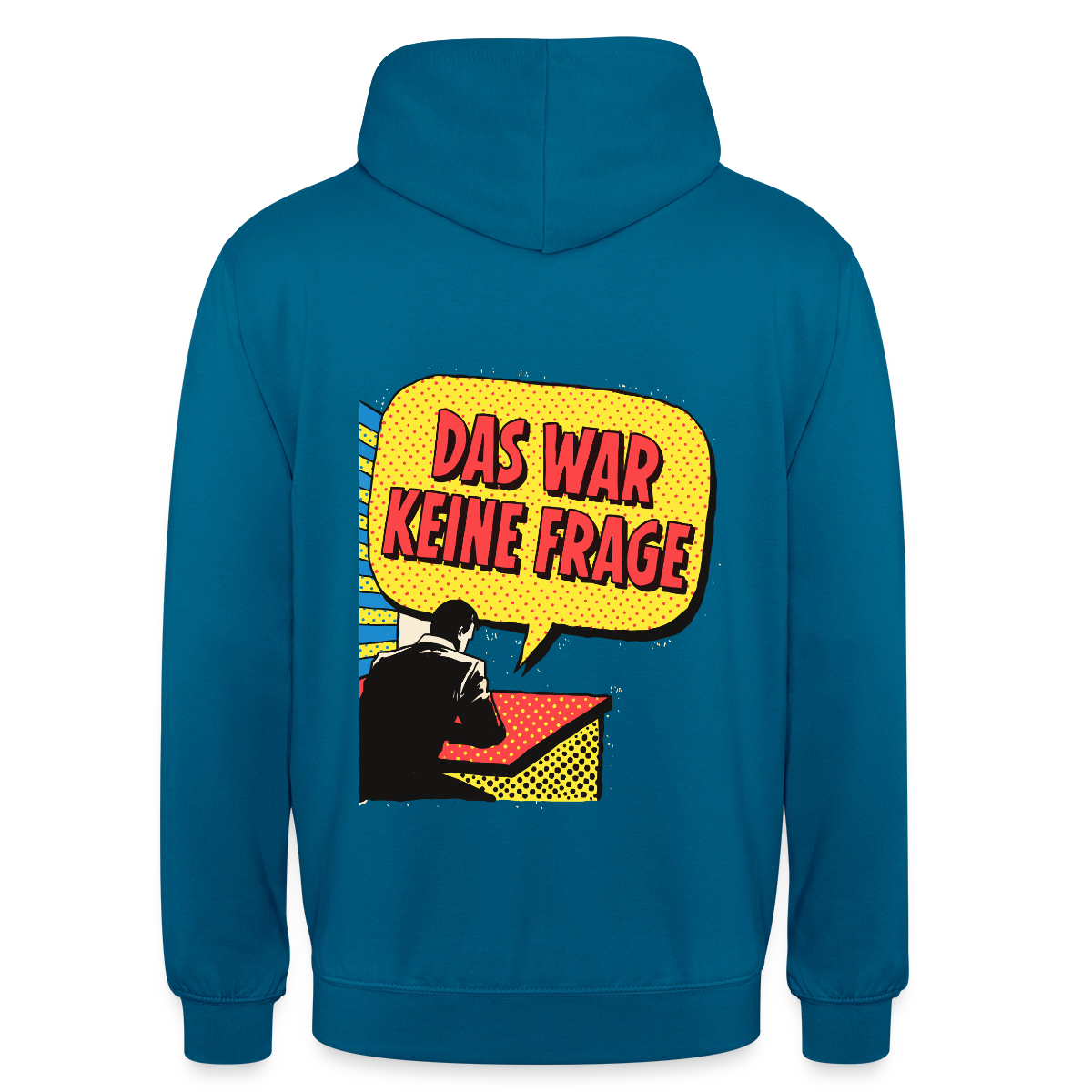 "Das war keine Frage. Popart-Motiv" Motiv-Hoodie unisex, Farbe Tiefseeblau