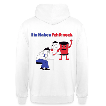 Ein Haken fehlt noch. Comic-Motiv Motiv-Hoodie unisex, Farbe Weiß