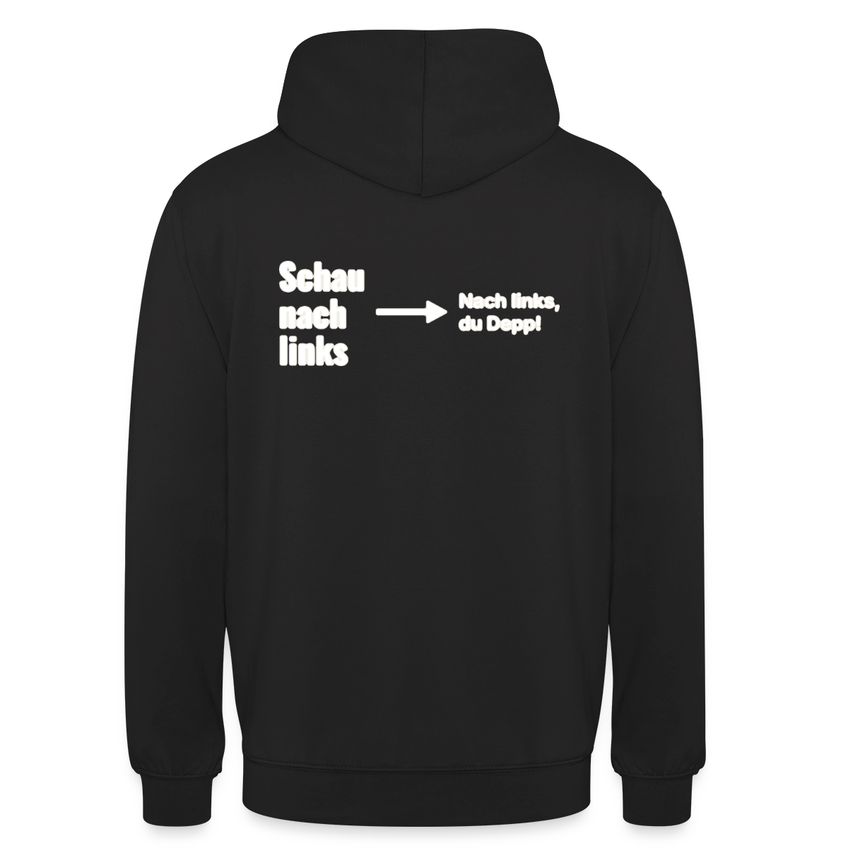 Schau nach links. Motiv-Hoodie unisex, Farbe Schwarz