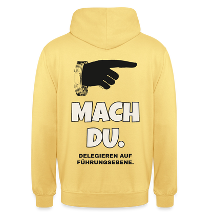 "Mach du. Delegieren auf Führungsebene." Motiv-Hoodie unisex, Farbe Zitronengelb