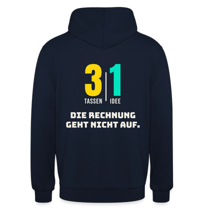 "3 Tassen, 1 Idee. Die Rechnung geht nicht auf." Motiv-Hoodie unisex, Farbe Navy
