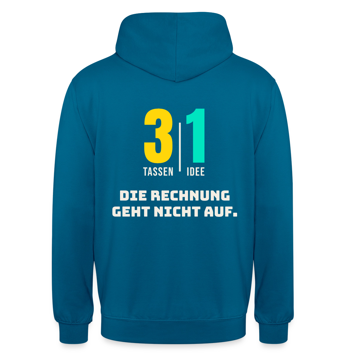 "3 Tassen, 1 Idee. Die Rechnung geht nicht auf." Motiv-Hoodie unisex, Farbe Tiefseeblau
