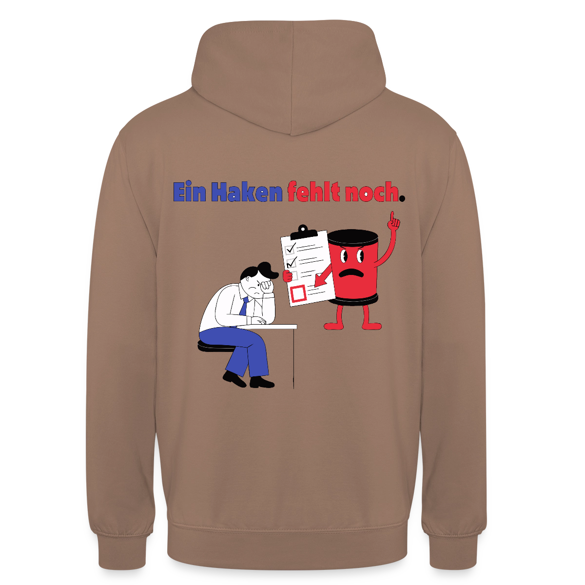 "Ein Haken fehlt noch. Comic-Motiv" Motiv-Hoodie unisex, Farbe Mokka