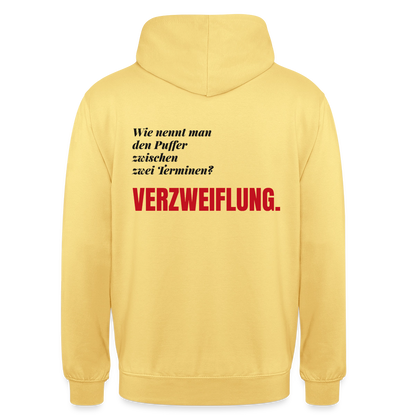 "Wie nennt man den Puffer zwischen zwei Terminen? Verzweiflung." Motiv-Hoodie unisex, Farbe Zitronengelb