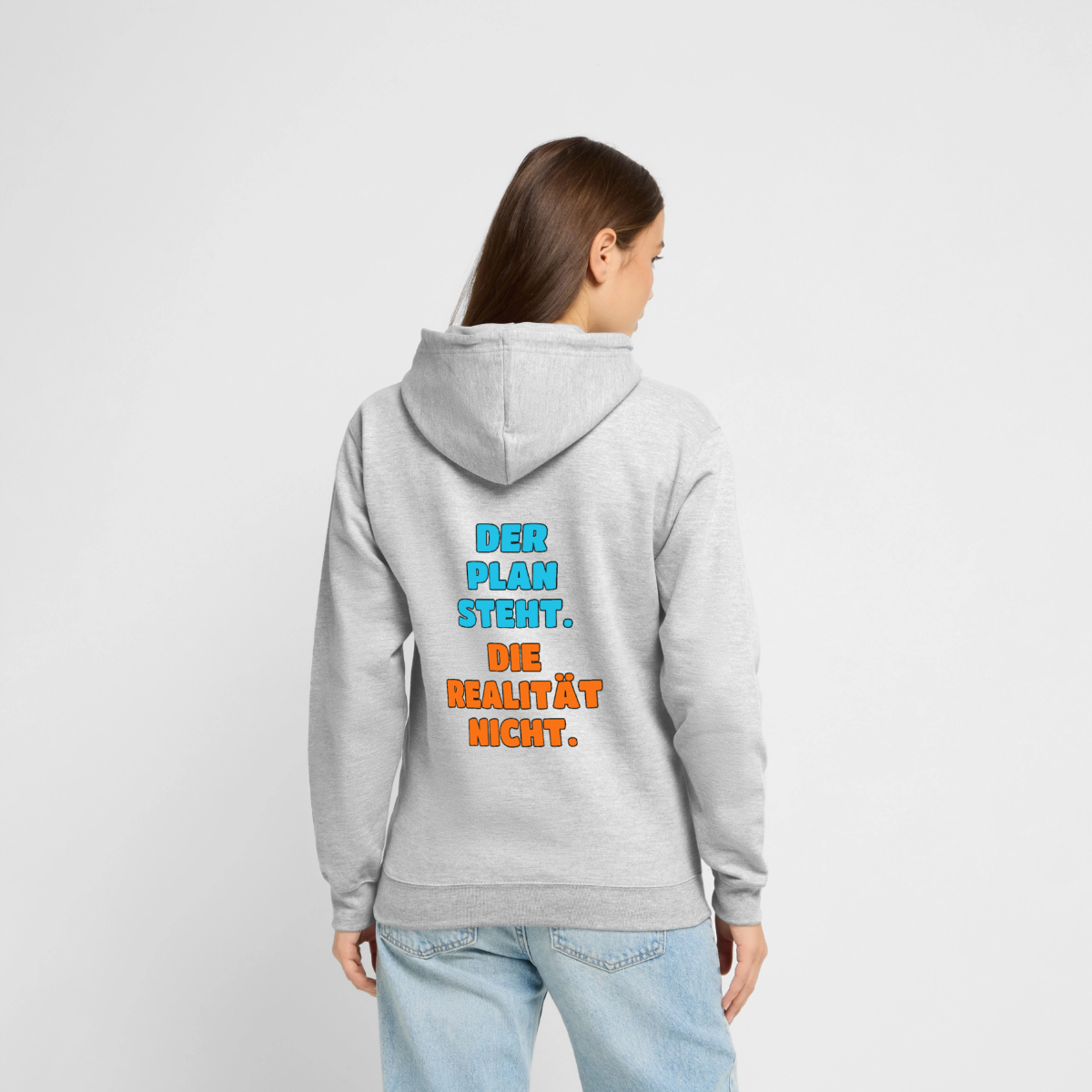 Der Plan steht. Die Realität nicht. Motiv-Hoodie unisex, Farbe Hellgrau meliert, Model