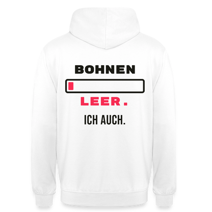 "Bohnen leer. Ich auch." Motiv-Hoodie unisex, Farbe Weiß