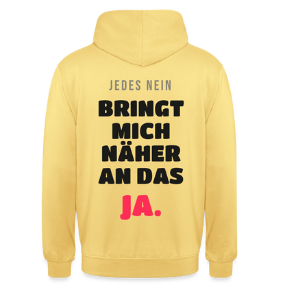 Jedes Nein bringt mich näher an das Ja. Motiv-Hoodie unisex, Farbe Zitronengelb
