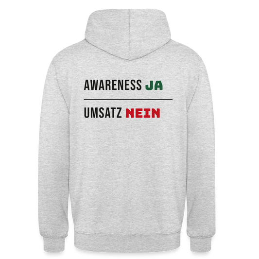 Awareness ja. Umsatz nein. Motiv-Hoodie unisex, Farbe Hellgrau meliert