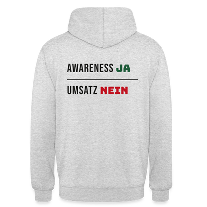Awareness ja. Umsatz nein. Motiv-Hoodie unisex, Farbe Hellgrau meliert