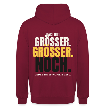 Das Logo größer. Größer. Noch. Jedes Briefing seit 1950. Motiv-Hoodie unisex, Farbe Bordeaux
