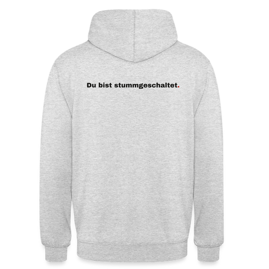 Du bist stummgeschaltet Motiv-Hoodie unisex, Farbe Hellgrau meliert