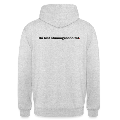 Du bist stummgeschaltet Motiv-Hoodie unisex, Farbe Hellgrau meliert