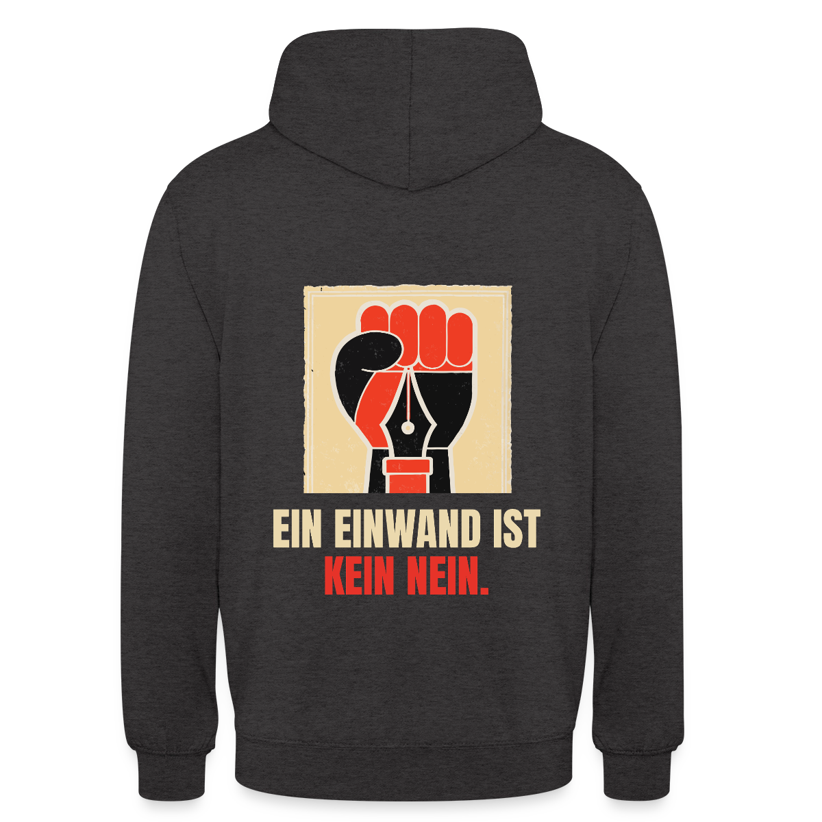 Ein Einwand ist kein Nein. Motiv-Hoodie unisex, Farbe Anthrazit