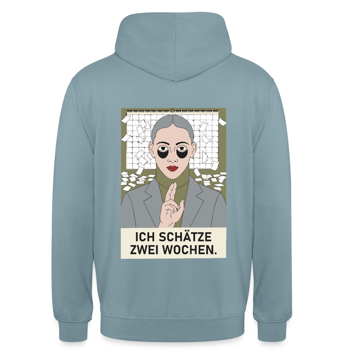 Ich schätze zwei Wochen. Porträt-Motiv Motiv-Hoodie unisex, Farbe Nebelblau