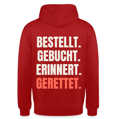 Bestellt. Gebucht. Erinnert. Gerettet. Motiv-Hoodie unisex, Farbe Rot