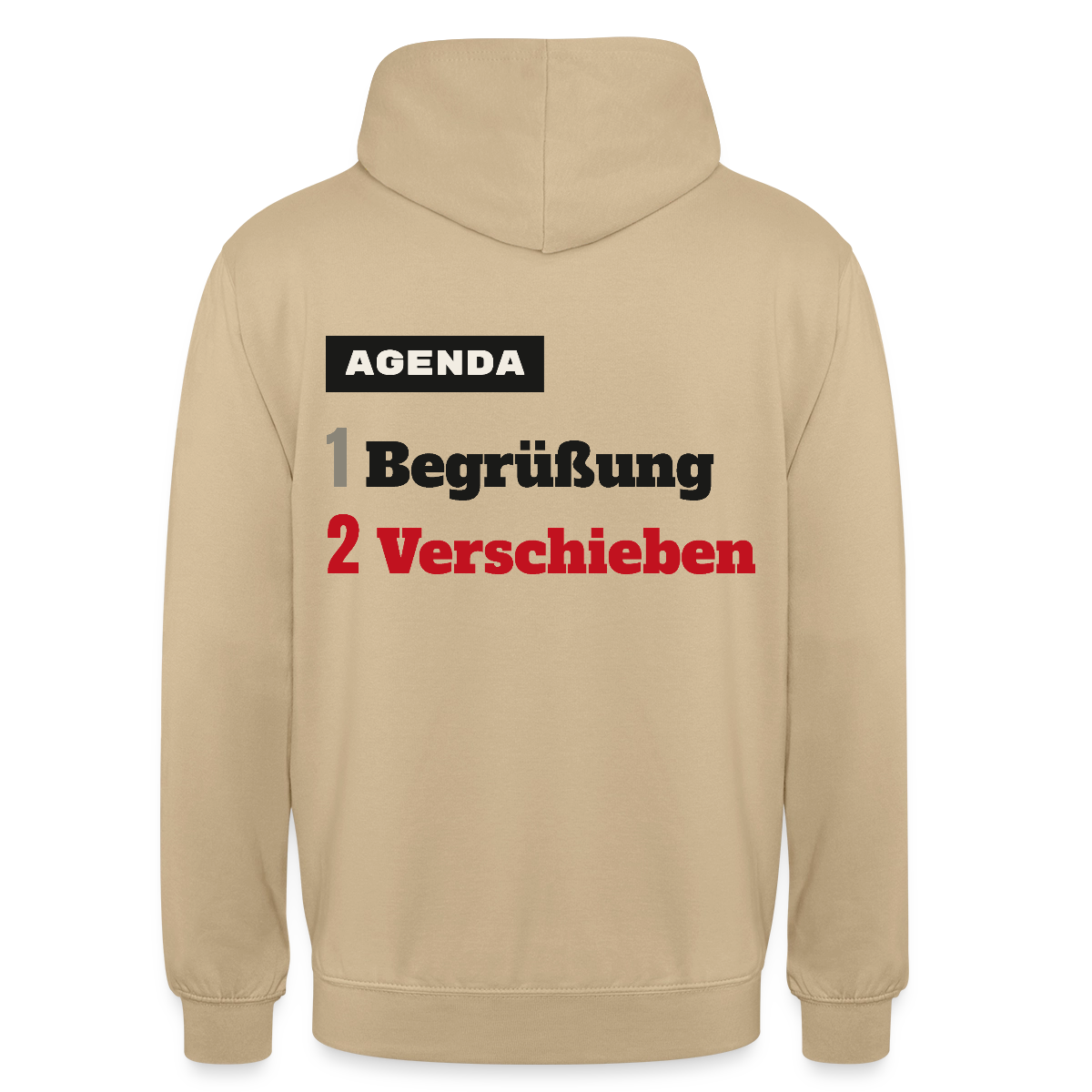 Agenda: 1 Begrüßung, 2 Verschieben Motiv-Hoodie unisex, Farbe Beige