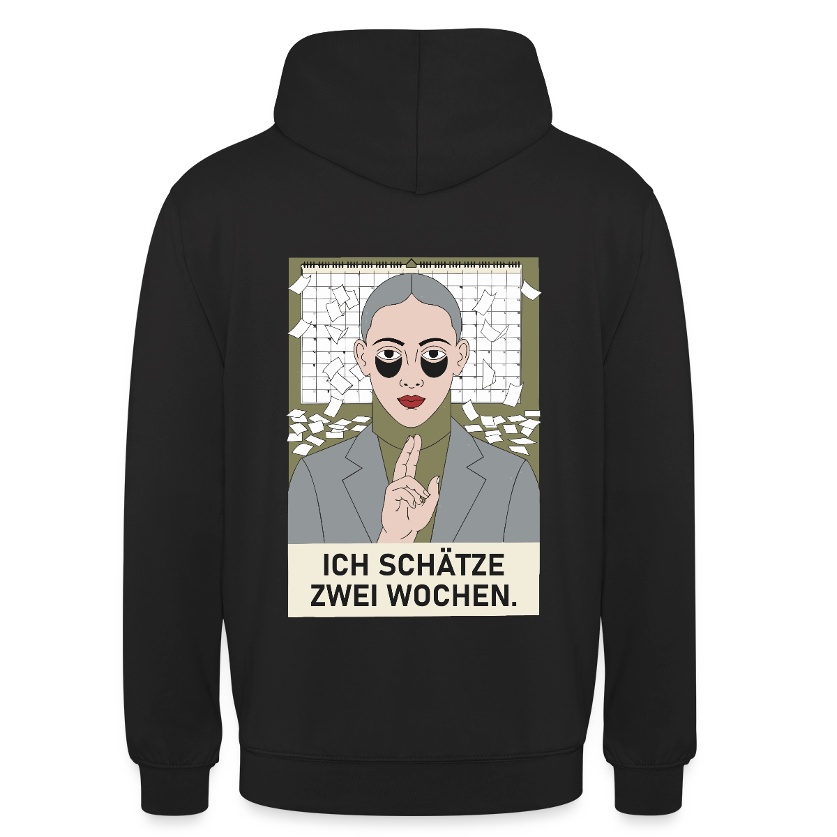 Ich schätze zwei Wochen. Porträt-Motiv Motiv-Hoodie unisex, Farbe Schwarz