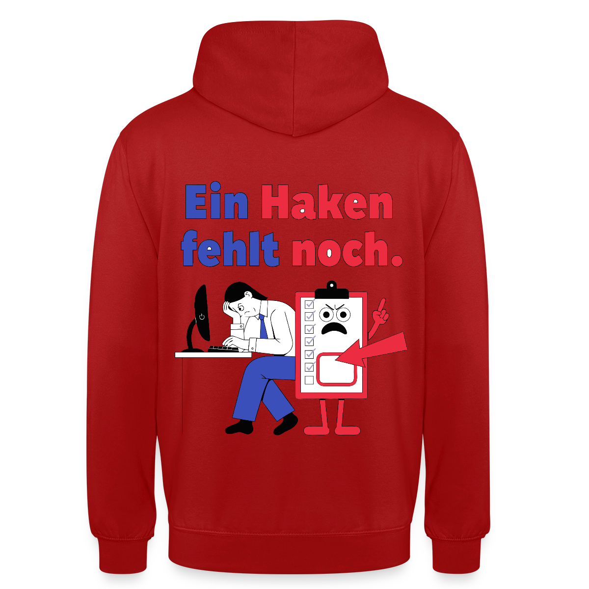 "Ein Haken fehlt noch. Klemmbrett-Motiv" Motiv-Hoodie unisex, Farbe Rot