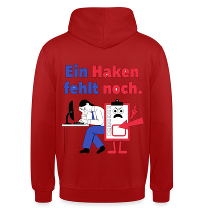 "Ein Haken fehlt noch. Klemmbrett-Motiv" Motiv-Hoodie unisex, Farbe Rot