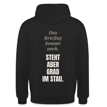 Das Briefing kommt noch. Steht aber grad im Stau. Motiv-Hoodie unisex, Farbe Schwarz