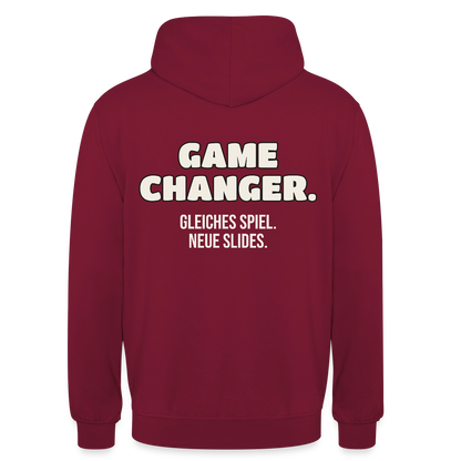Game Changer. Gleiches Spiel. Neue Slides. Motiv-Hoodie unisex, Farbe Bordeaux