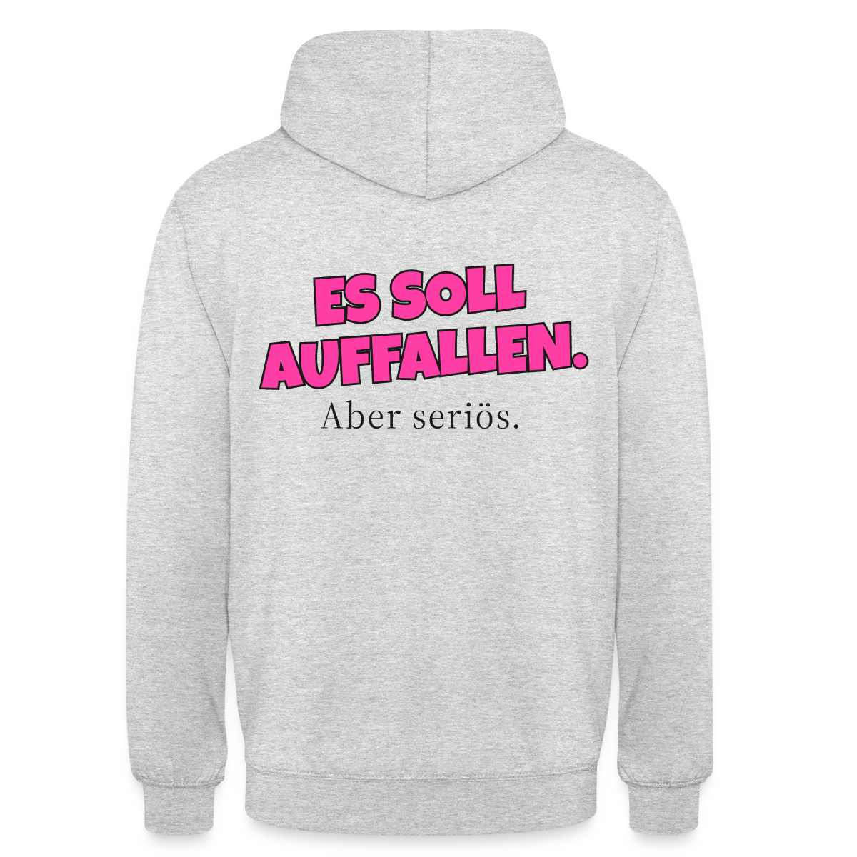 Es soll auffallen. Aber seriös. Motiv-Hoodie unisex, Farbe Hellgrau meliert