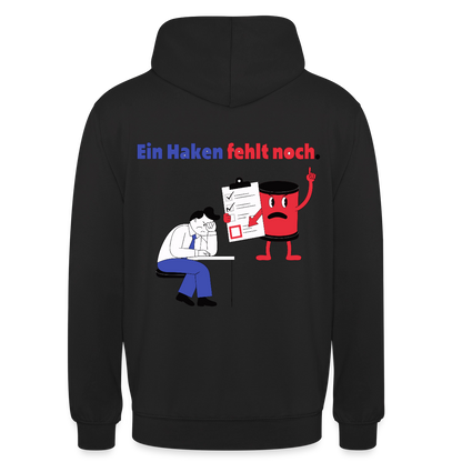 "Ein Haken fehlt noch. Comic-Motiv" Motiv-Hoodie unisex, Farbe Schwarz