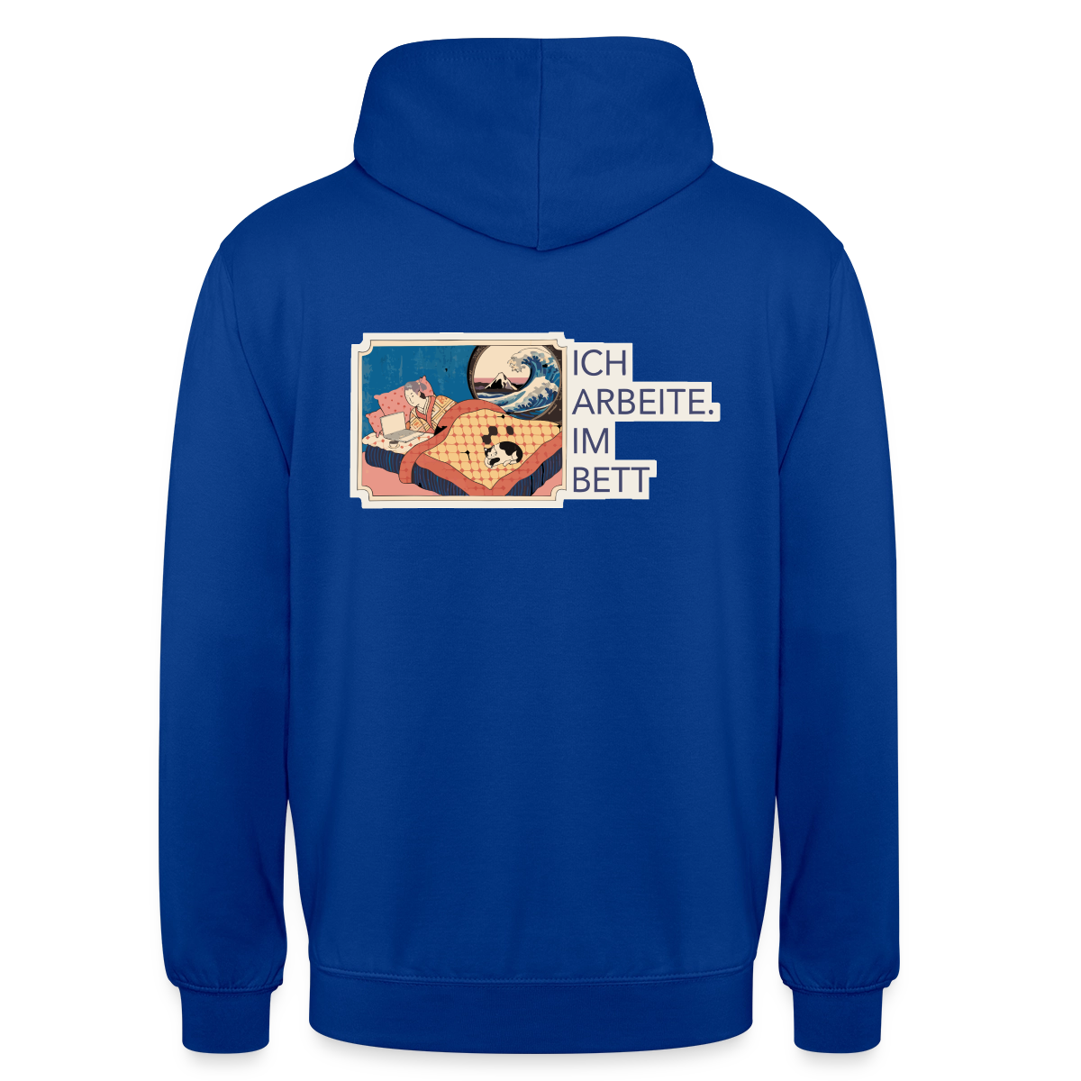 Ich arbeite. Im Bett. Motiv-Hoodie unisex, Farbe Royalblau