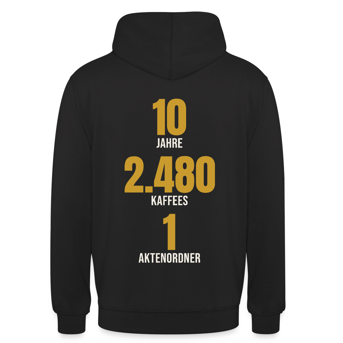 "10 Jahre, 2.480 Kaffees, 1 Aktenordner" Motiv-Hoodie unisex, Farbe Schwarz