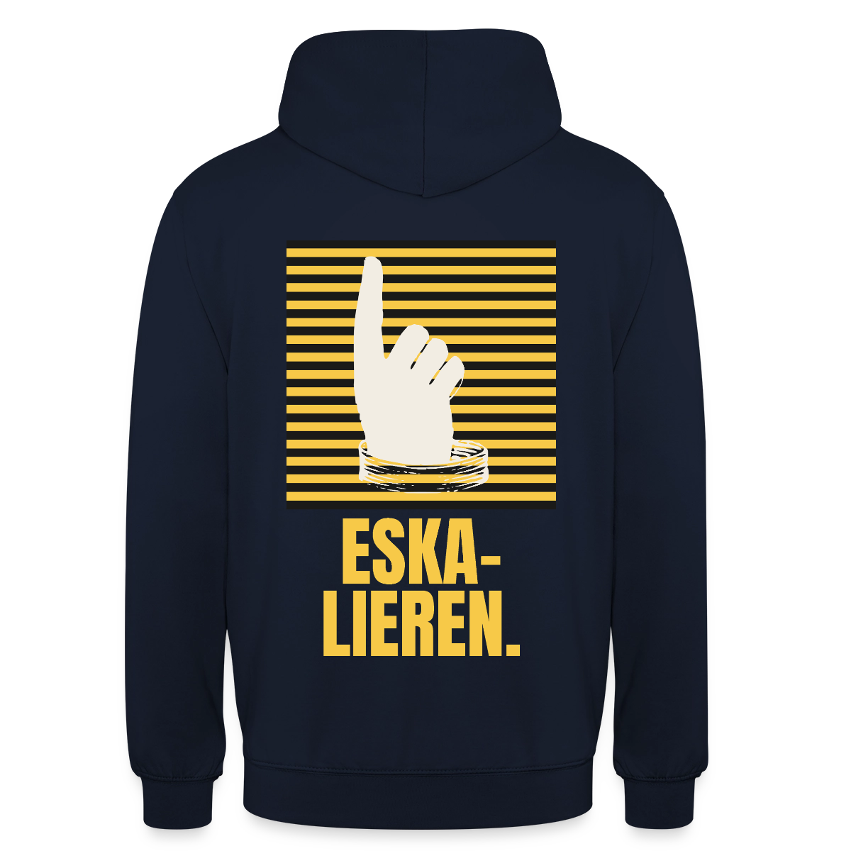 "Eskalieren." Motiv-Hoodie unisex, Farbe Navy