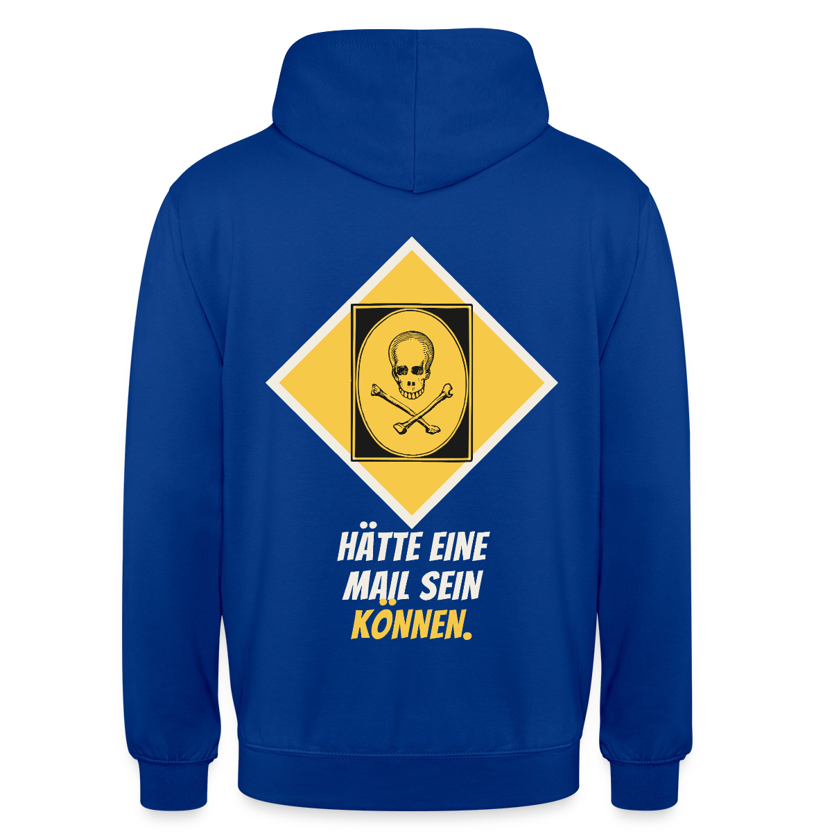 Hätte eine Mail sein können. Gefahrzeichen-Motiv Motiv-Hoodie unisex, Farbe Royalblau