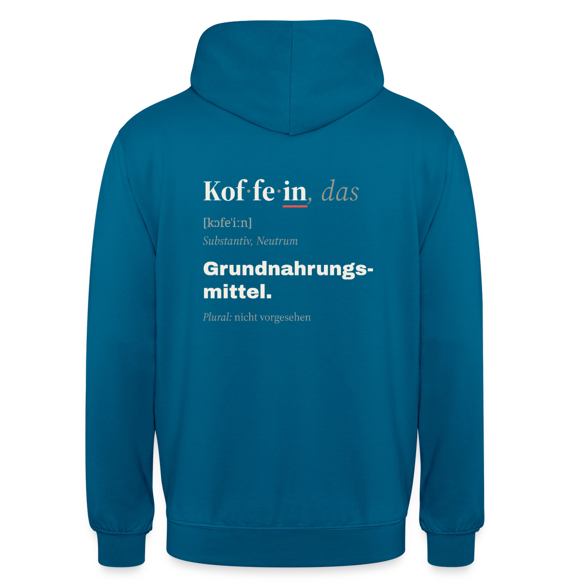 "Koffein, das: Grundnahrungsmittel." Motiv-Hoodie unisex, Farbe Tiefseeblau