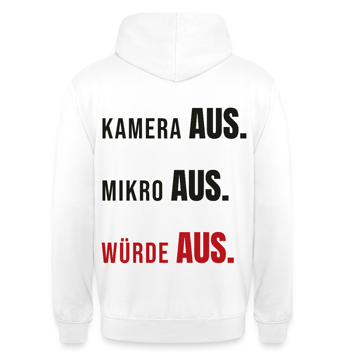 Kamera aus, Würde aus Motiv-Hoodie unisex, Farbe Weiß