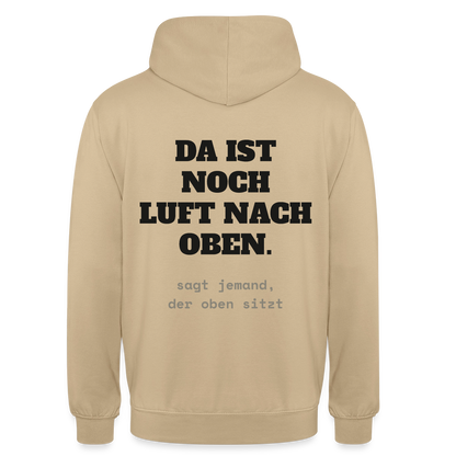"Da ist noch Luft nach oben" Motiv-Hoodie unisex, Farbe Beige