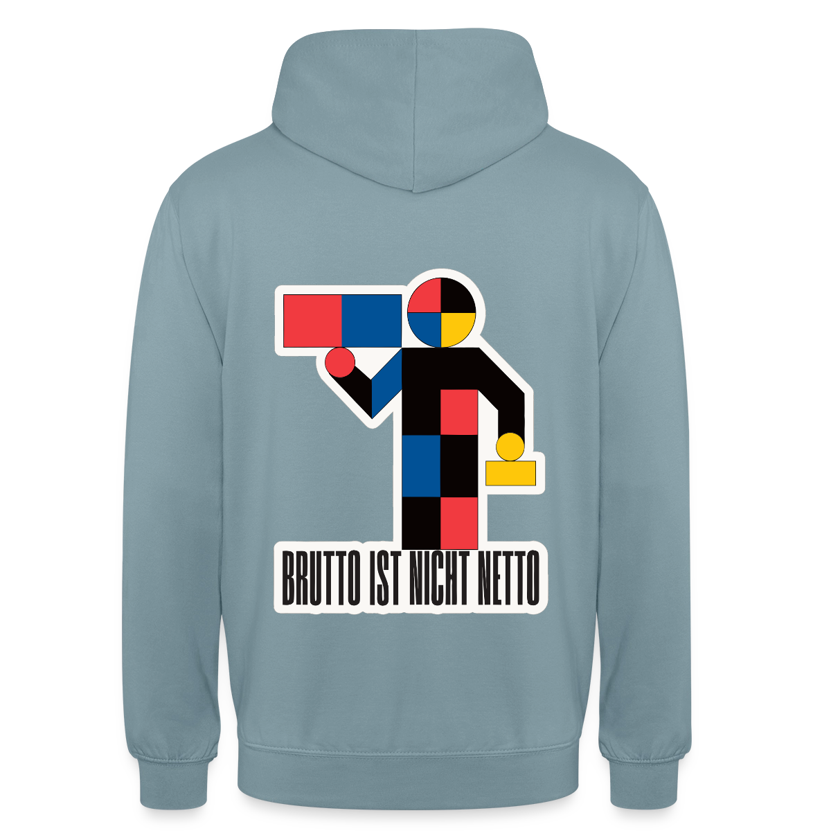 "Brutto ist nicht Netto. Bauhaus-Motiv" Motiv-Hoodie unisex, Farbe Nebelblau