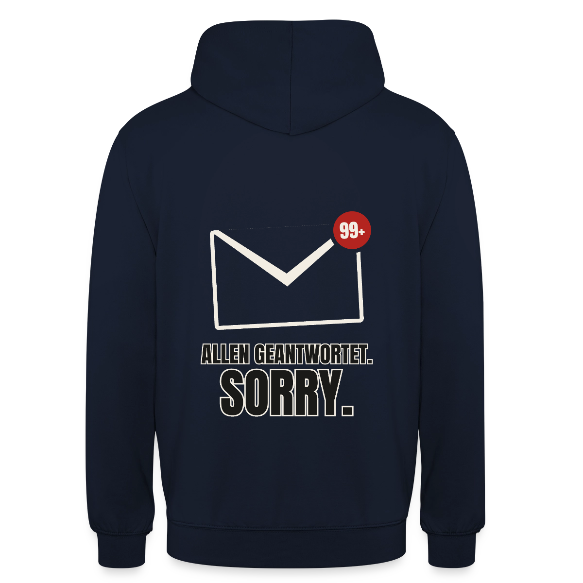 "Allen geantwortet. Sorry." Motiv-Hoodie unisex, Farbe Navy