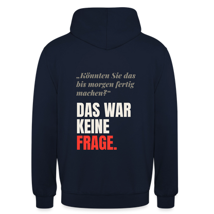 "Das war keine Frage." Motiv-Hoodie unisex, Farbe Navy