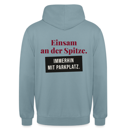 Einsam an der Spitze. Immerhin mit Parkplatz. Motiv-Hoodie unisex, Farbe Nebelblau