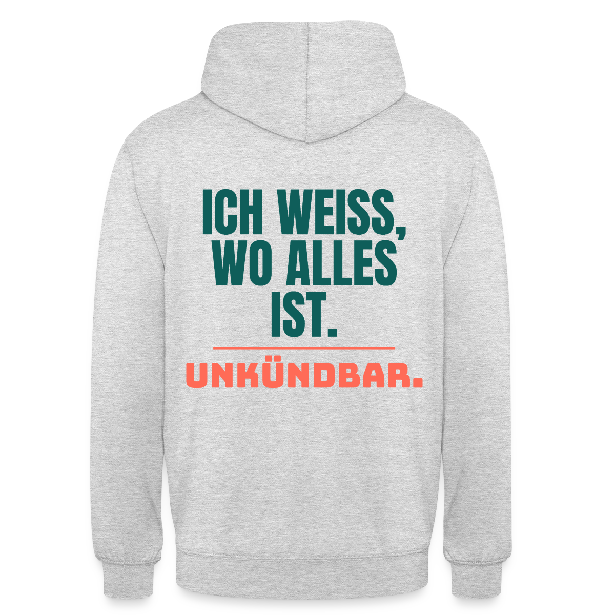 Ich weiß, wo alles ist. Unkündbar. Motiv-Hoodie unisex, Farbe Hellgrau meliert