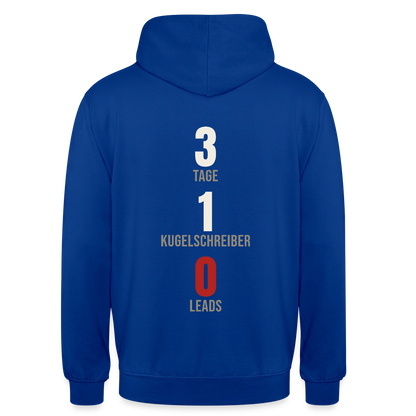 3 Tage. 1 Kugelschreiber. 0 Leads. Motiv-Hoodie unisex, Farbe Royalblau