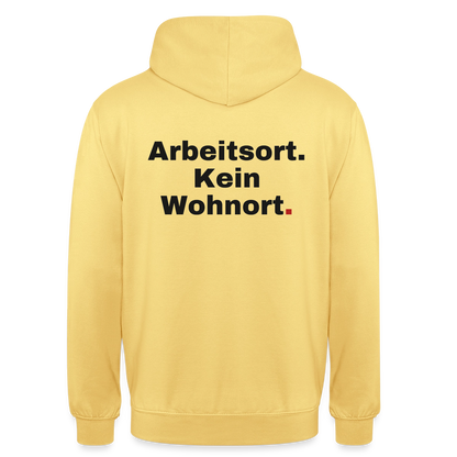 "Arbeitsort. Kein Wohnort." Motiv-Hoodie unisex, Farbe Zitronengelb