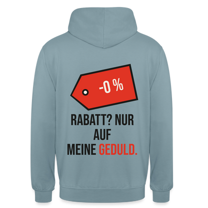 Rabatt? Nur auf meine Geduld. Motiv-Hoodie unisex, Farbe Nebelblau