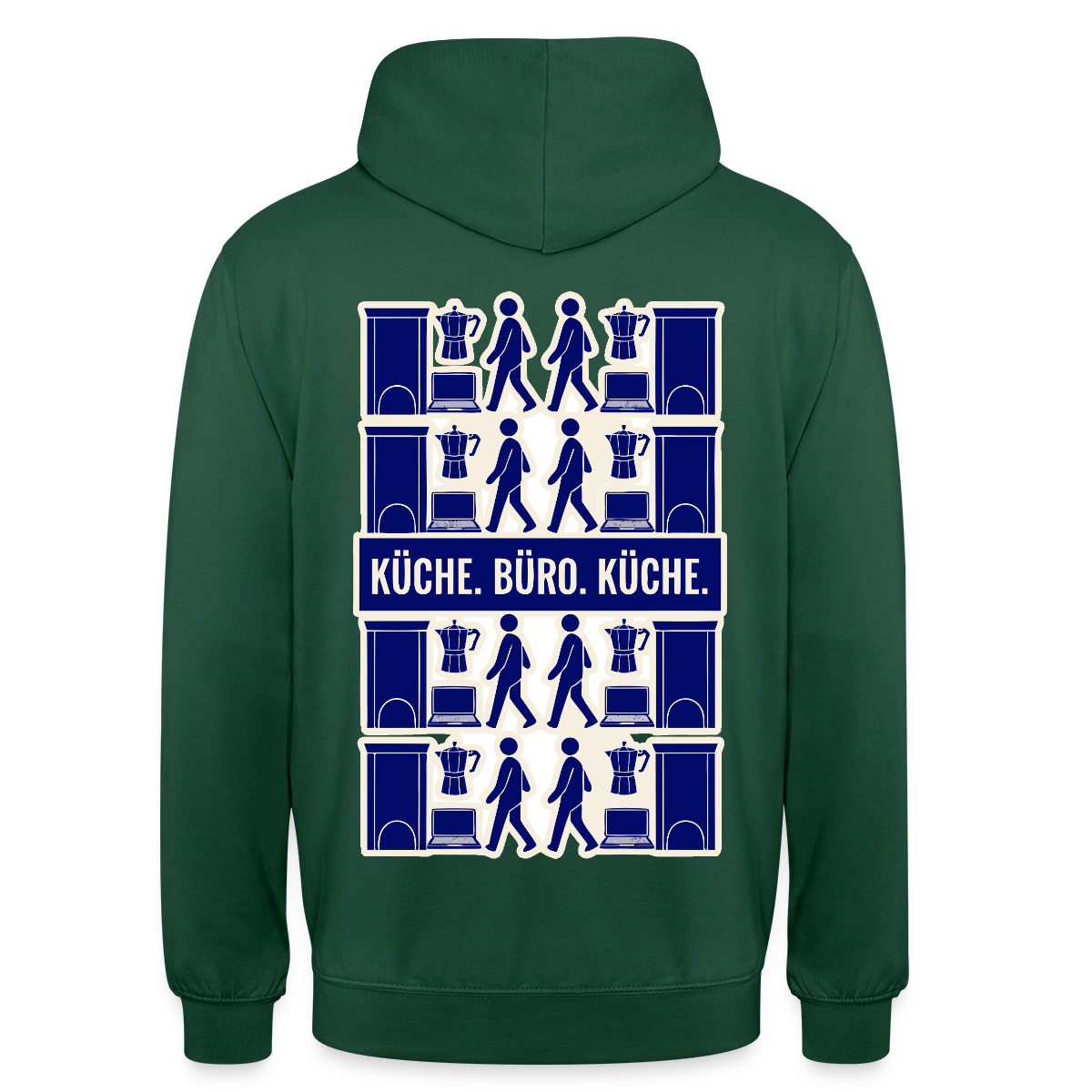 Küche. Büro. Küche. Motiv-Hoodie unisex, Farbe Flaschengrün