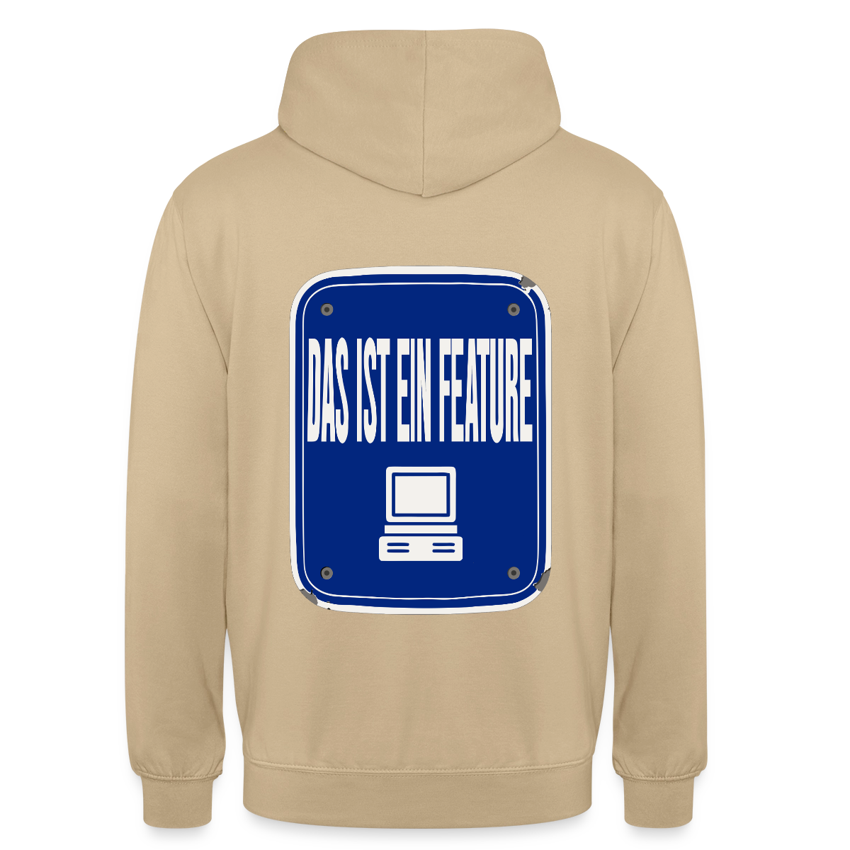 Das ist ein Feature. Emailschild-Motiv Motiv-Hoodie unisex, Farbe Beige