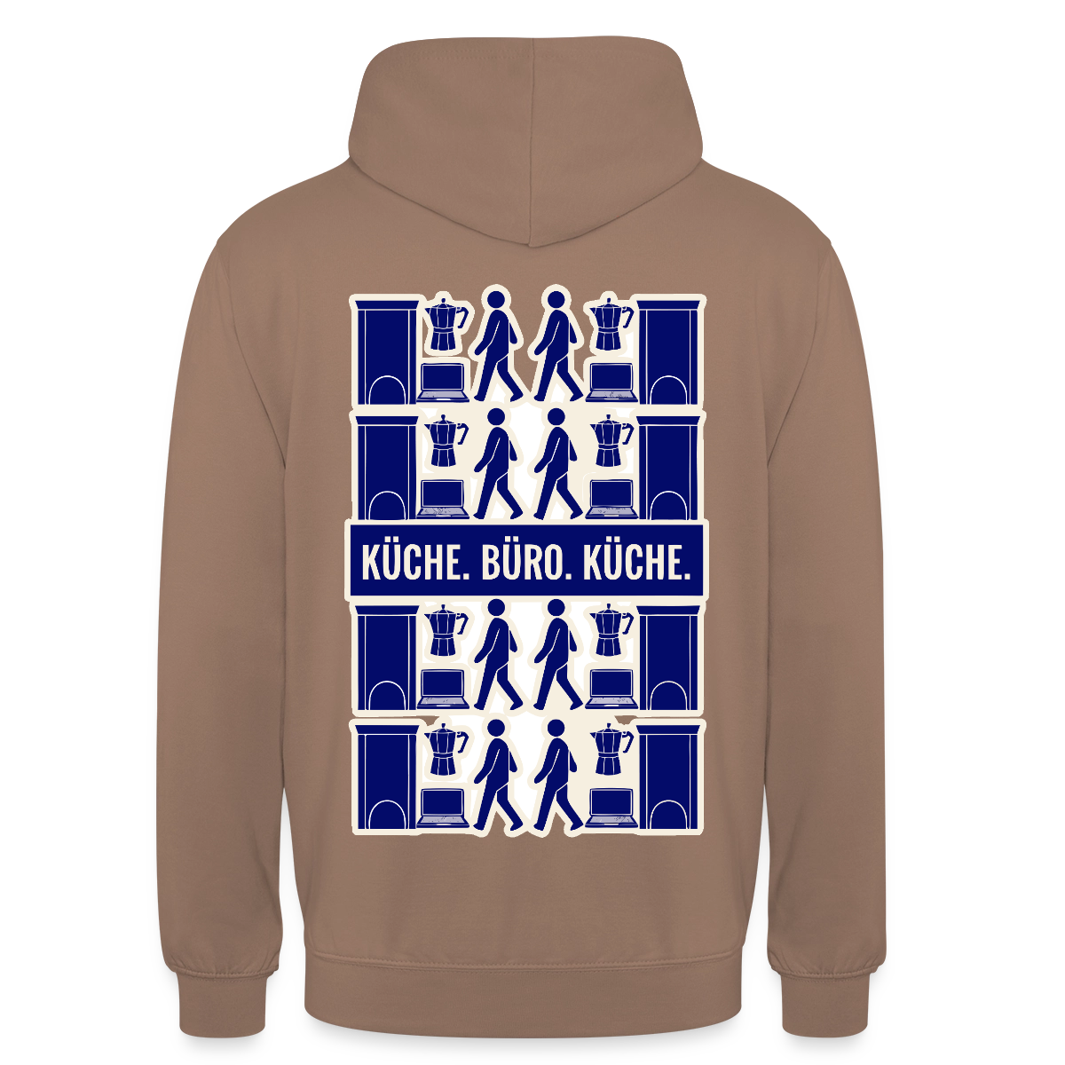 Küche. Büro. Küche. Motiv-Hoodie unisex, Farbe Mokka