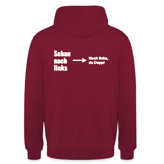 Schau nach links. Motiv-Hoodie unisex, Farbe Bordeaux