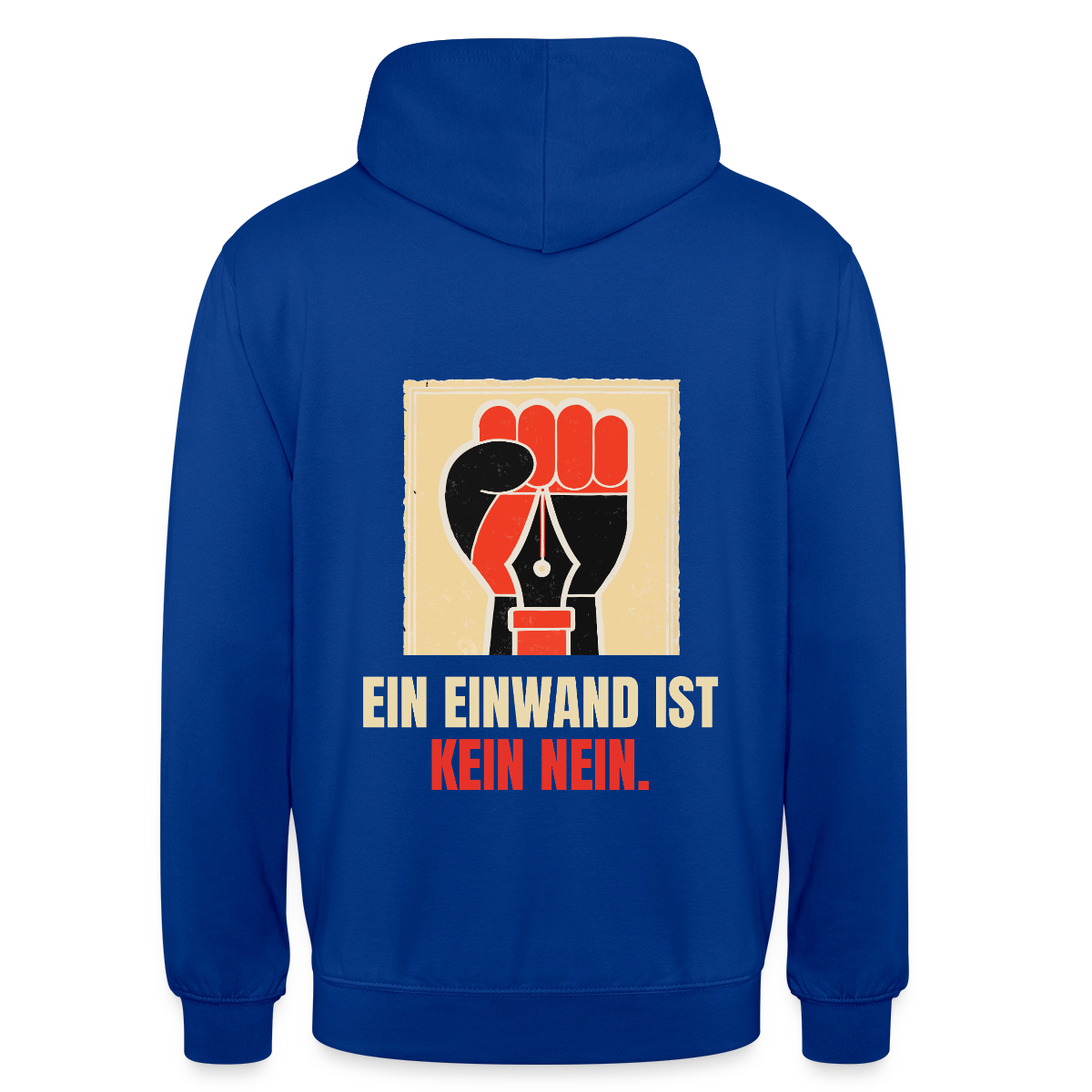 Ein Einwand ist kein Nein. Motiv-Hoodie unisex, Farbe Royalblau