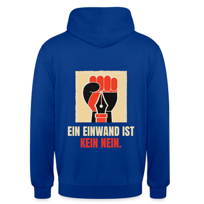 Ein Einwand ist kein Nein. Motiv-Hoodie unisex, Farbe Royalblau