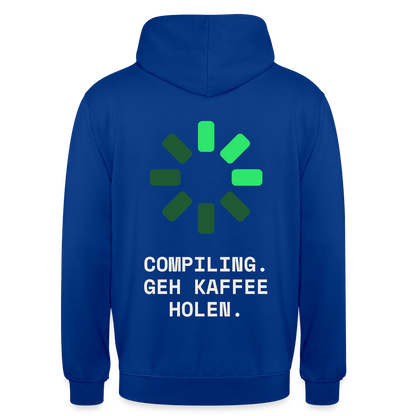 Compiling. Geh Kaffee holen. Motiv-Hoodie unisex, Farbe Royalblau
